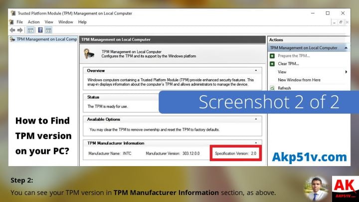 You can see the window of Trusted Platform Module in Windows OS in this screenshot number 2. I have highlighted the Manufacturer Information section with a red rectangular frame.